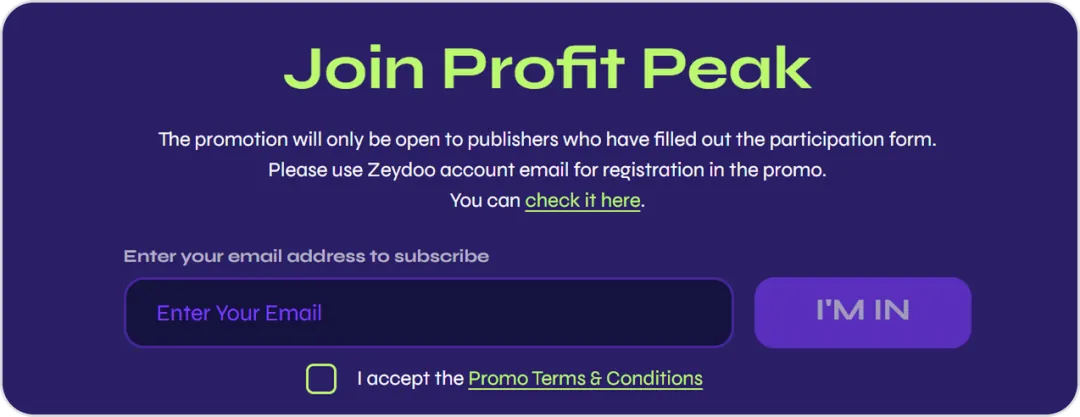 Join Profit Peak sign-up form that asks for your Zeydoo account email